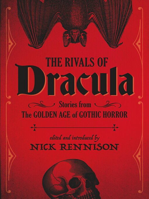 Title details for The Rivals of Dracula by Nick Rennison - Available